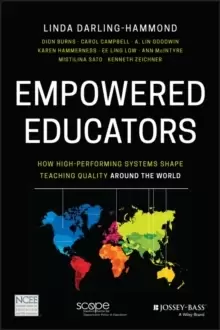 Image of Empowered Educators : How High-Performing Systems Shape Teaching Quality Around the World