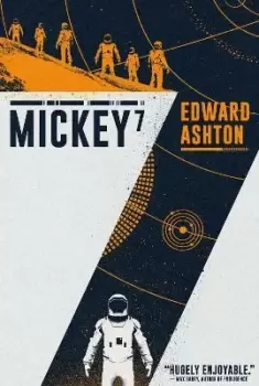 Image of Mickey7 by Edward Ashton