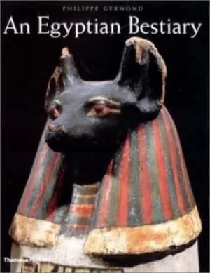 Image of An Egyptian bestiary by Philippe Germond