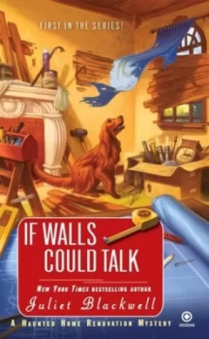 Image of If walls could talk by Juliet Blackwell