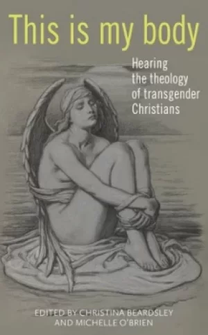 Image of This is my body by Christina Beardsley
