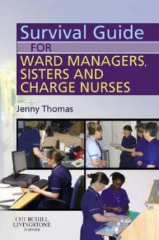Image of Survival Guide for Ward Managers Sisters and Charge Nurses by Jenny Thomas Paperback