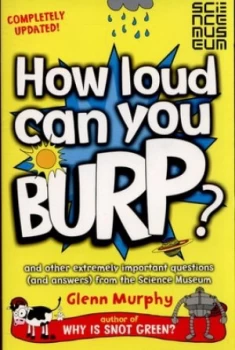 Image of How Loud Can You Burp by Glenn Murphy Book