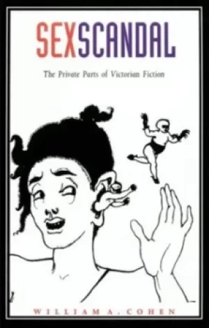 Image of Sex scandal by William A Cohen