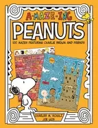 Image of maze ing peanuts 100 mazes featuring charlie brown and friends