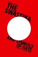 Image of swastika and symbols of hate extremist iconography today