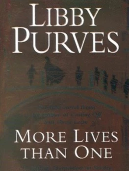 Image of More Lives Than One by Libby Purves Paperback