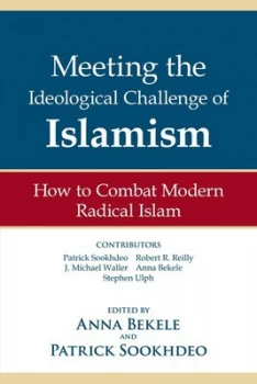 Image of Meeting the Ideological Challenge of Islamism by Patrick Sookhdeo Paperback