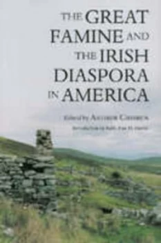 Image of The Great Famine and the Irish Diaspora in America by Arthur Gribben Book