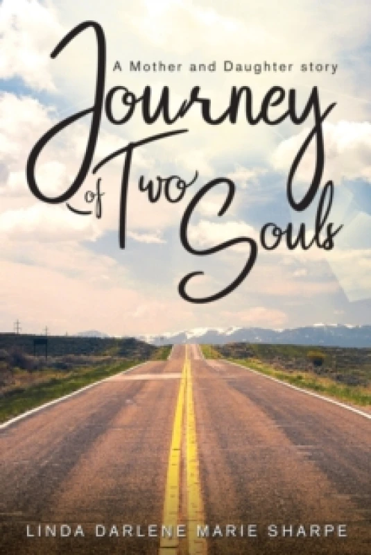 Image of Journey of Two Souls : A Mother and Daughter Story Paperback / softback