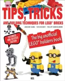 Image of Tips, Tricks & Building Techniques : The Big Unofficial LEGO (R) Builders Book