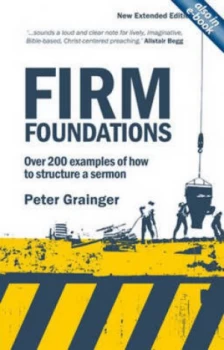 Image of Firm Foundations by Peter J Grainger Paperback
