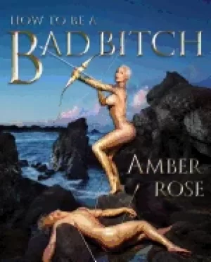 Image of how to be a bad bitch