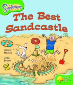 Image of Oxford Reading Tree Level 2 Snapdragons the Best Sandcastle by Alison Hawes Paperback