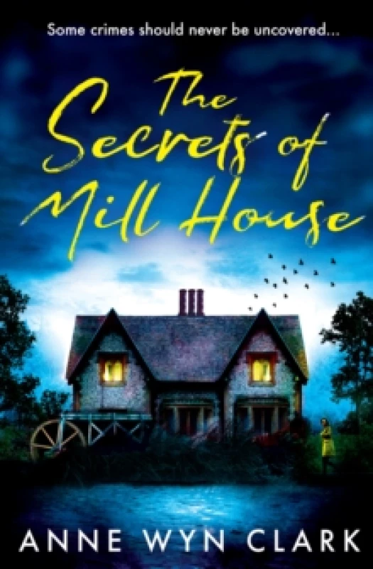Image of The Secrets of Mill House. Paperback. By Anne Wyn Clark Books