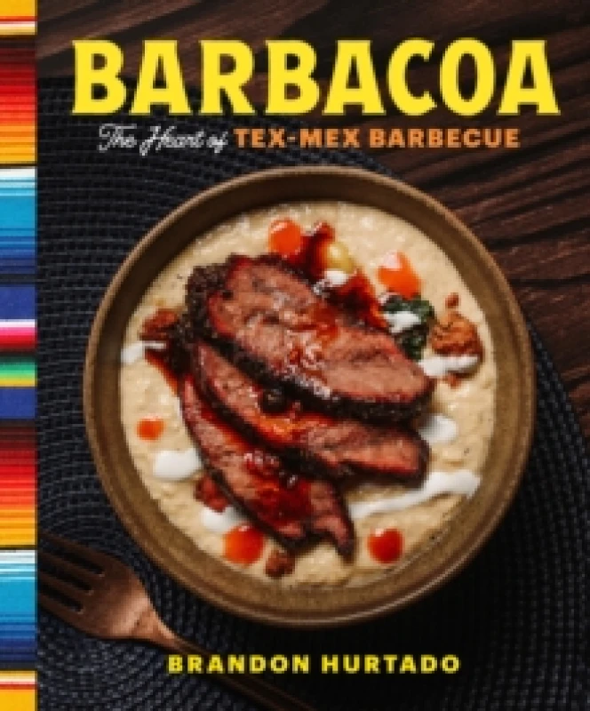 Image of Barbacoa. Hardback. By Brandon Hurtado Books