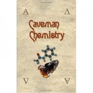Image of Caveman Chemistry by Kevin M Dunn Paperback