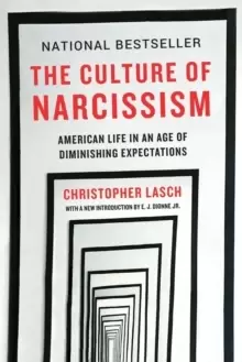 Image of The Culture of Narcissism : American Life in An Age of Diminishing Expectations