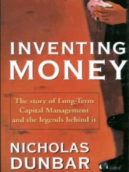Image of Inventing Money by Nicholas Dunbar Hardback