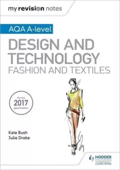 Image of AQA A-level design and technology by Kate Bush