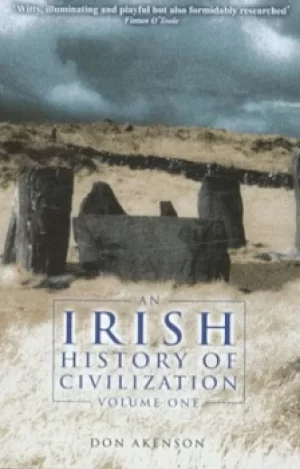 Image of An Irish history of civilization Vol 1 by Donald H Akenson