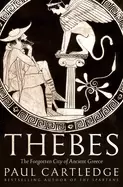 Image of thebes the forgotten city of ancient greece
