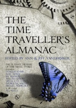 Image of The Time Travellers Almanac by Ann Vandermeer Hardback