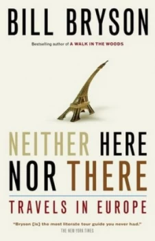 Image of Neither Here nor There by Bill Bryson Paperback