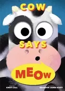 Image of cow says meow a peep and see book