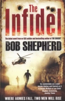 Image of The Infidel by Bob Shepherd Paperback