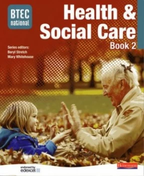 Image of Btec National Health and Social Care. Bk. 2 by Beryl Stretch Book