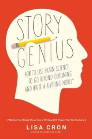 Image of Story genius by Lisa Cron
