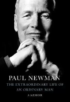 Image of The Extraordinary Life of an Ordinary Man by Paul Newman
