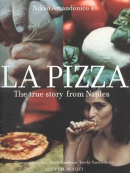 Image of Nikko Amandonicos La Pizza by Nikko Amandonico Hardback