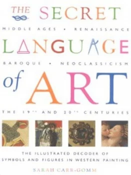 Image of The Secret Language of Art by Sarah Carr-Gomm and Bridgeman Art Library Hardback