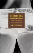 Image of negrophobia an urban parable