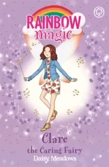 Image of Rainbow Magic: Clare the Caring Fairy : The Friendship Fairies Book 4