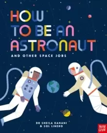 Image of How to be an Astronaut and Other Space Jobs