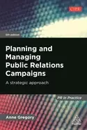 Image of planning and managing public relations campaigns a strategic approach