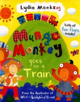 Image of Mungo Monkey Goes on a Train by Lydia Monks Book