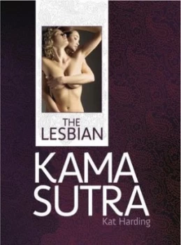 Image of The Lesbian Kama Sutra by Kat Harding Hardback
