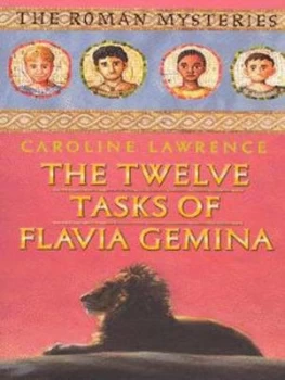 Image of The Twelve Tasks of Flavia Gemina by Caroline Lawrence Paperback