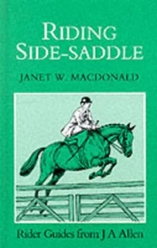 Image of Riding Side-Saddle by Janet W Macdonald Hardback