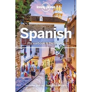 Image of Lonely Planet Spanish Phrasebook & Dictionary Paperback / softback 2018