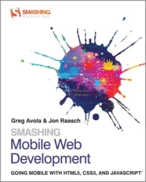 Image of Smashing mobile web development by G. Avola