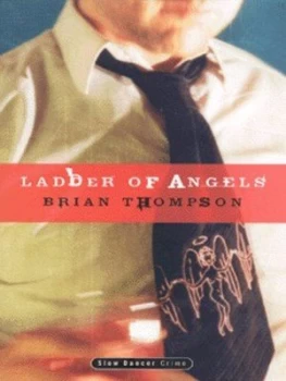 Image of Ladder of Angels by Brian Thompson Book
