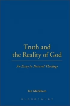 Image of Truth and the Reality of God by Ian S Markham Book