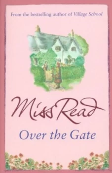 Image of Over the Gate by Miss Read Paperback