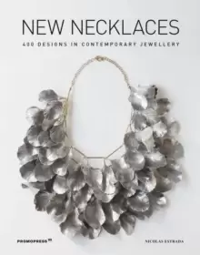 Image of New Necklaces: 400 Designs in Contemporary Jewellery