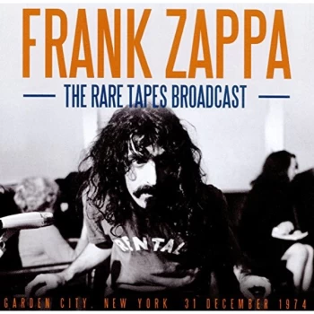 image of Frank Zappa - The Rare Tapes Broadcast CD